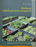 Hochbeete einfach, preiswert, etragreich (Gebrauchtbuch) Hochbeete einfach, preiswert, etragreich (Gebrauchtbuch)