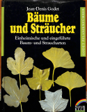 Bäume und Sträucher Bestimmungsbuch 1600 Fotos (Gebrauchtbuch) Bäume und Sträucher Bestimmungsbuch 1600 Fotos (Gebrauchtbuch)