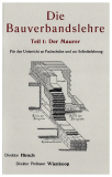 Bauverbandslehre 1 - Der Maurer Bauverbandslehre 1 - Der Maurer