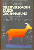 Selbstversorgen durch Ziegenhaltung (Gebrauchtbuch)