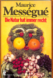 Die Natur hat immer recht (Gebrauchtbuch)