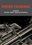 Dreher-Fachkunde Fachbuch Drehen lernen Drehmaschine Fräsen Drehbank Anleitung