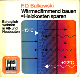 Wärmedämmend bauen = Heizkosten sparen (Gebrauchtbuch)