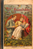 Der vollständige Haus-Doktor 600 bewährte Hausarzneimittel (Kräuterbuch, Gebrauchtbuch)