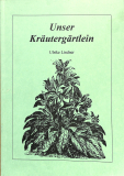 Unser Kräutergärtlein - Ulrike Lindner (Gebrauchtbuch)