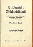 Erfolgreiche Milchwirtschaft Kuhhaltung Melken usw. (Gebrauchtbuch)