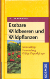 Essbare Wildbeeren und Wildpflanzen (Gebrauchtbuch)