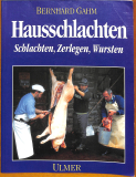Hausschlachten - Schlachten, Zerlegen, Wursten (Gebrauchtbuch)