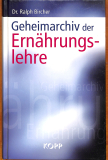 Geheimarchiv der Ernährungslehre (Gebrauchtbuch)
