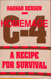 Homemade C-4 - A Recipe for Survival Ragnar Benson (Gebrauchtbuch)