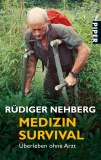 Medizin Survival - Rüdiger Nehberg