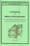 Lehrgang für Beton-Facharbeiter