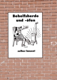 Behelfsherd und -ofen selber bauen / Ofenbau / Kaminbau